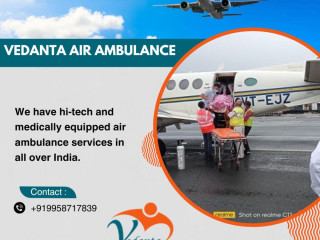 Emergency Air Ambulance with Superb Medical Care from Patna via Vedanta
