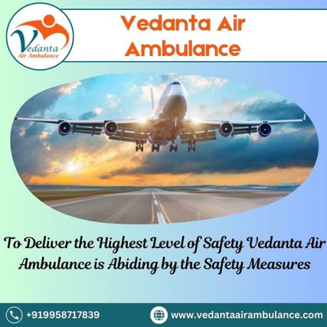hire-reasonable-cost-vedanta-air-ambulance-service-in-vellore-with-advanced-icu-facility-big-0